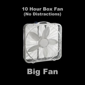 “10 Hour Box Fan (No Distractions)”的封面