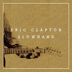 “Slowhand 35th Anniversary (Super Deluxe)”的封面