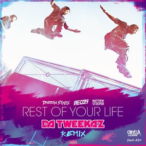 “Rest Of Your Life (Da Tweekaz Remix)”的封面