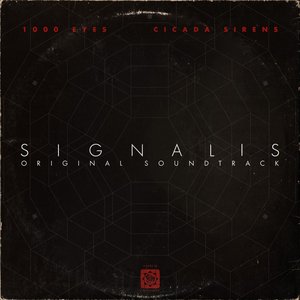 'SIGNALIS (ORIGINAL SOUNDTRACK)' için resim