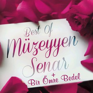 Image for 'Best of Müzeyyen Senar + Bir Ömre Bedel'