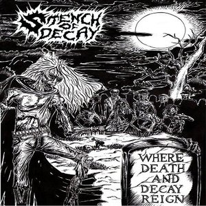 Изображение для 'Where Death And Decay Reign'