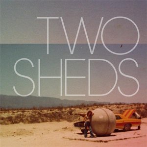“Two Sheds EP”的封面