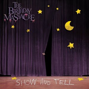 Image for 'Show And Tell (Live 2007)'