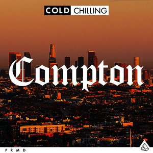 Image for 'Cold Chilling - Compton'