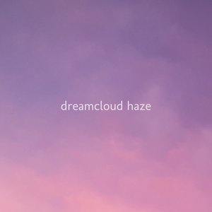 Immagine per 'Dreamcloud Haze'