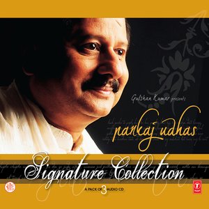 “Signature Collection - Pankaj Udhas (cd 1, 2 And 3)”的封面