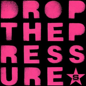 Image for 'Drop the Pressure'