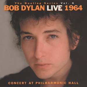 'The Bootleg Volume 6: Bob Dylan Live 1964 - Concert At Philharmonic Hall' için resim