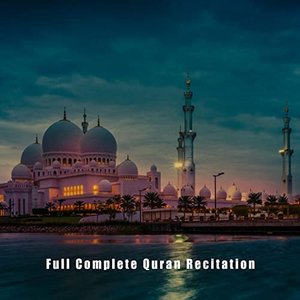 Image for 'Full Complete Quran Recitation'