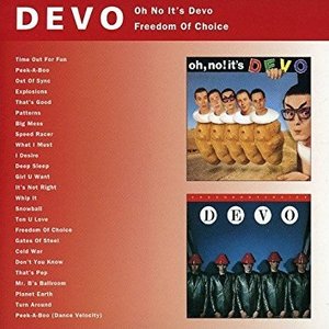 Image for 'Oh No It’s Devo / Freedom Of Choice'
