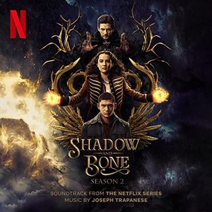 Image for 'Shadow and Bone: Season 2 (Soundtrack from the Netflix Series)'