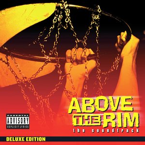 'Above the Rim (Original Motion Picture Soundtrack) [Deluxe Edition]' için resim