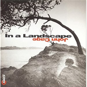 Imagem de 'In a Landscape: Piano Music of John Cage'