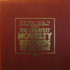 Zdjęcia dla 'Dr. Demento Presents: The Greatest Novelty Records Of All Time'