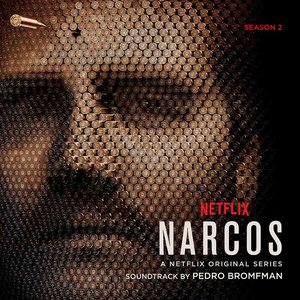 Image for 'Narcos: Season 2 (A Netflix Original Series Soundtrack)'