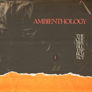 Image for 'Ambienthology, Vol. 1'