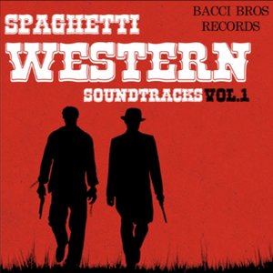 Image for 'Spaghetti Western Soundtracks - Vol. 1'