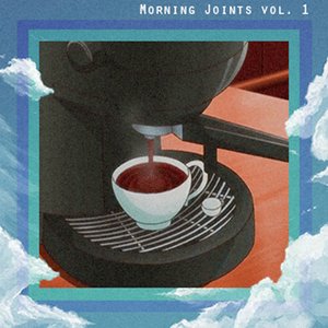 Image for 'Morning Joints, Vol. 1'