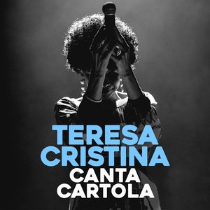 “Teresa Cristina Canta Cartola (Ao Vivo)”的封面
