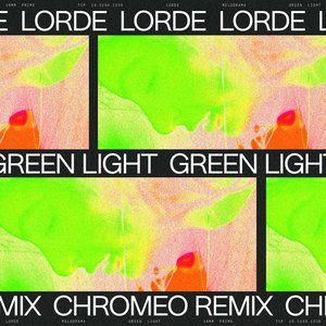 Изображение для 'Green Light (Chromeo Remix)'