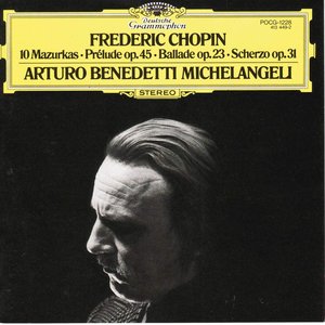 Image for 'Chopin: 10 Mazurkas; Prélude Op.45; Ballade Op.23; Scherzo Op.31'