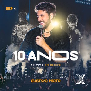 “10 Anos (Ao Vivo / Vol.4)”的封面
