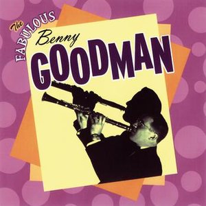 Image for 'The Fabulous Benny Goodman'