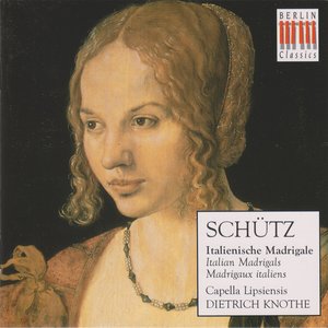 Image for 'Schütz: Italienische Madrigale [Berlin Classics, 1993]'