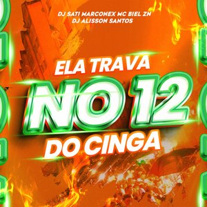 Bild för 'Ela Trava no 12 do CINGA'