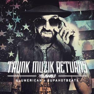 “Trunk Muzik Returns”的封面