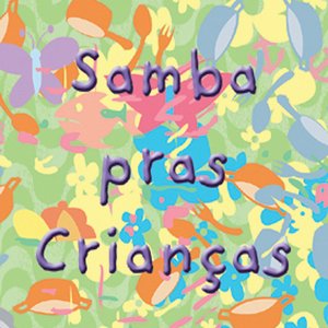 Image for 'Samba Pras Crianças'