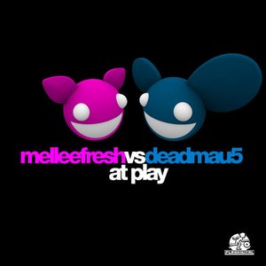 Bild för 'Melleefresh vs deadmau5 At Play'