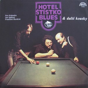 Изображение для 'Hotel Štístko Blues & Další Kousky'