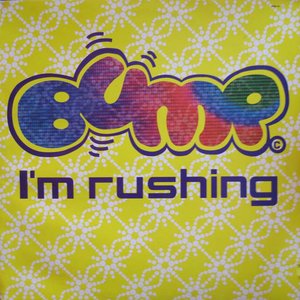 Image for 'I'm Rushing'