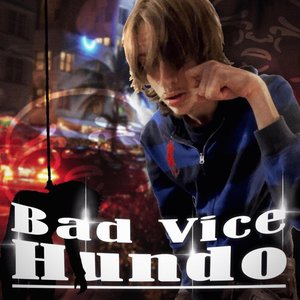 Bild für 'Bad Vice Hundo'