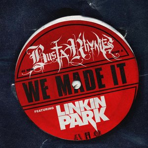 Image for 'We Made It (feat. Linkin Park)'