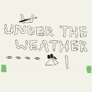 Image for 'Under The Weather'