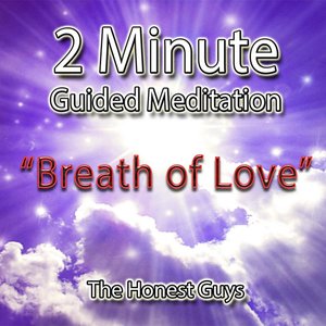 “2 Minute Meditation - Breath of Love”的封面