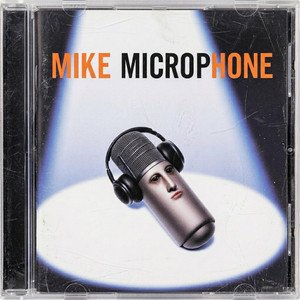 Image for 'MIKE MICROPHONE'