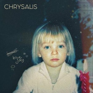 Image for 'Chrysalis'