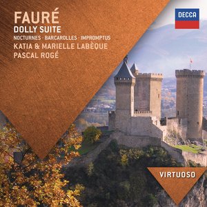 Image for 'Fauré: Dolly Suite; Nocturnes; Barcarolles; Impromptus'