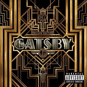 “Music from Baz Luhrmann's Film The Great Gatsby (Deluxe Edition)”的封面