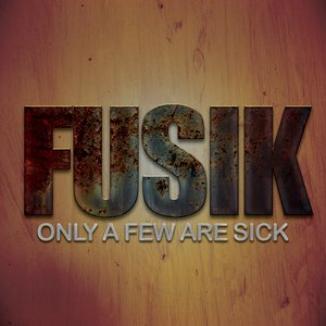Image for 'Only A Few Are Sick'