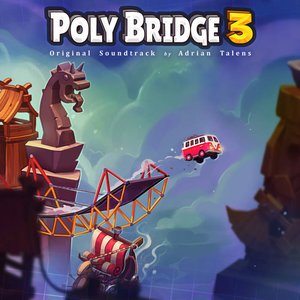 Bild für 'Poly Bridge 3 (Original Soundtrack)'