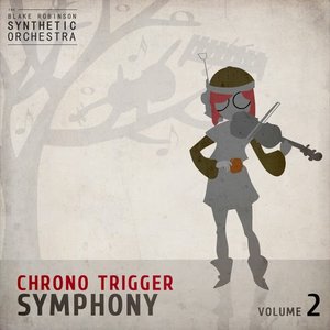 Image for 'Chrono Trigger Symphony, Vol. 2'