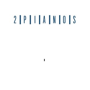 Image for '2Pianos I'