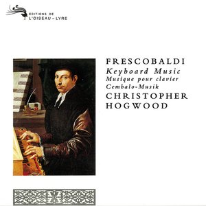 Image for 'Frescobaldi: Keyboard Music'