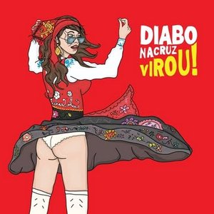 Image for 'Diabo na Cruz Virou'