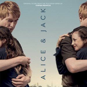 'Alice & Jack (Original Score from the Television Series)' için resim